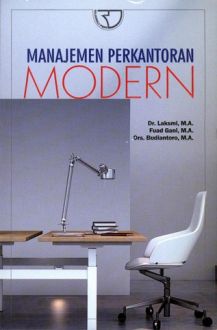 Manajemen perkantoran modern / Laksmi, Fuad Gani, Budiantoro