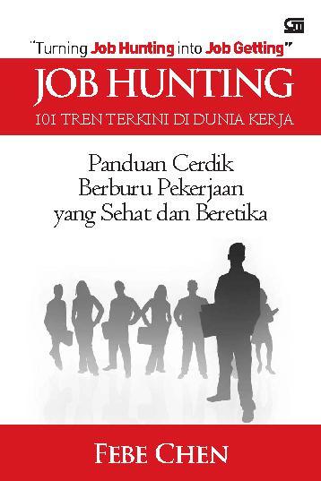 Job hunting 101 : tren terkini di dunia kerja