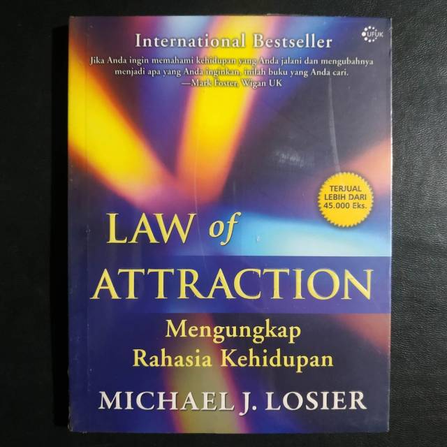 Law of Attraction :  Mengungkap rahasia kehidupan / Arif Subiyanto
