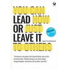 Lead or leave it / Jazak Yus Afrinsyah