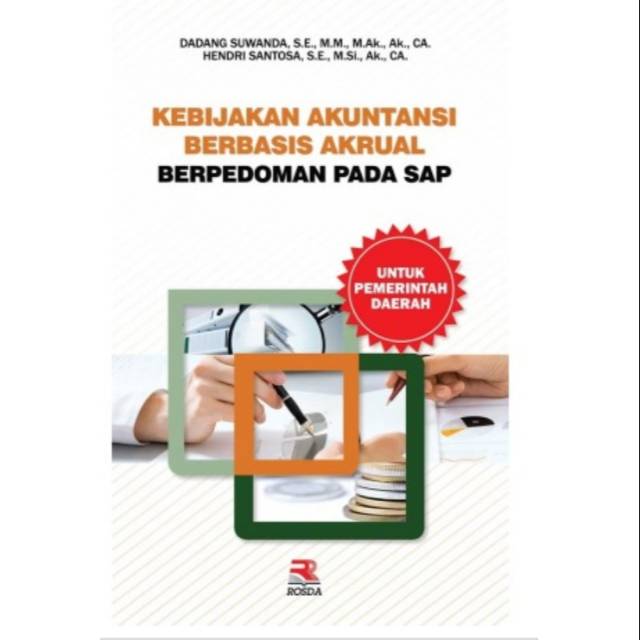 Kebijakan Akuntansi Berbasis Akrual Berpedoman Pada SAP