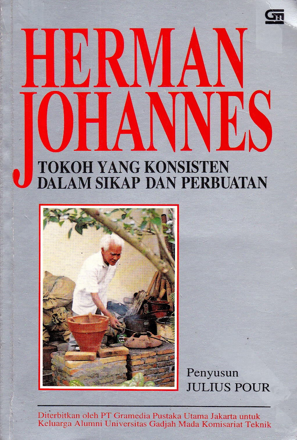 Herman Johannes : Tokoh yang Konsisten dalam Sikap dan Perbuatan