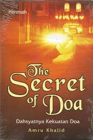 The Secret Of Doa : Dahsyatnya Kekuatan Doa