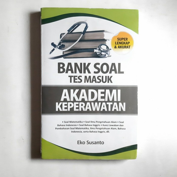 Bank Soal tes Masuk Akademik Keperawatan