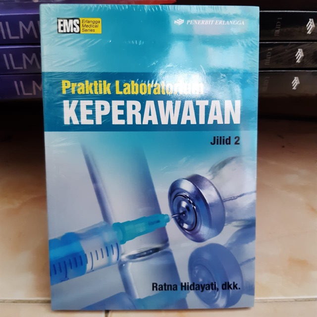 Praktik Laboratorium Keperawatan Jilid 2