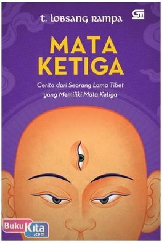 Mata Ketiga : Cerita dari Seorang Lama Tibet yang Memiliki Mata Ketiga
