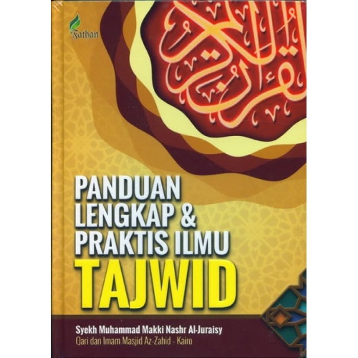 Panduan Lengkap & Praktis Ilmu Tajwid : -