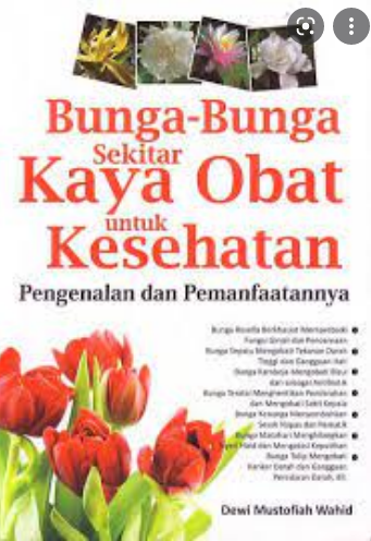 Bunga-bunga sekitar kaya obat untuk kesehatan