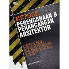 Metode Perencanaan & Perancangan Arsitektur