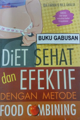 Diet sehat dan efektif dengan metode food combining