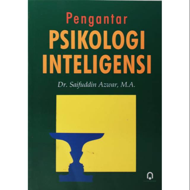 Pengantar Psikologi Inteligensi