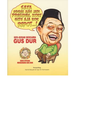 Ger-Geran Bersama Gus Dur / Penyunting, Hamid Basyaib dan Fajar W. Hermawan