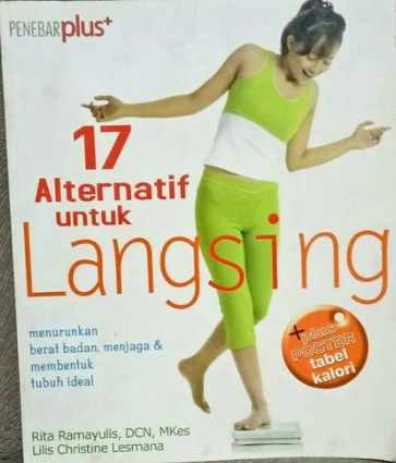 17 Alternatif Untuk Langsing / Rita Ramayulis, Lilis Christine Lesmana