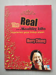 Real Healthy Life : vegetarian gaya hidup alami