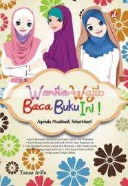 Wanita Wajib Baca Buku Ini! : Agenda Muslimah Sehari-hari