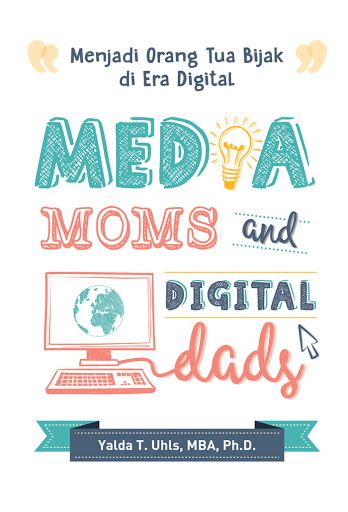 Media Moms & Digital Dads : Menjadi Orang Tua Bijak di Era Digital