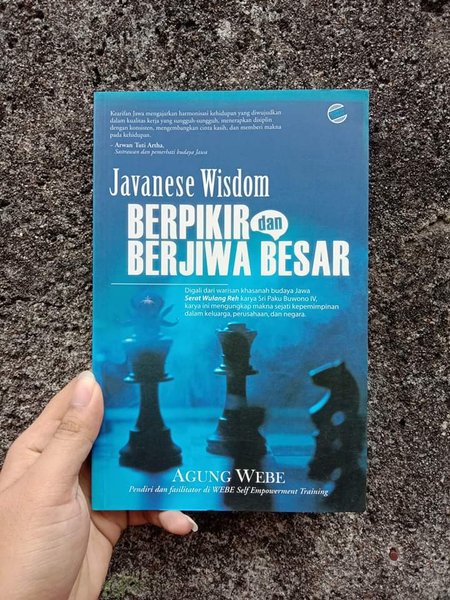 Javanese Wisdom : Berpikir dan Berjiwa Besar