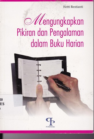 Mengungkapkan Pikiran dan Pengalaman Dalam Buku Harian