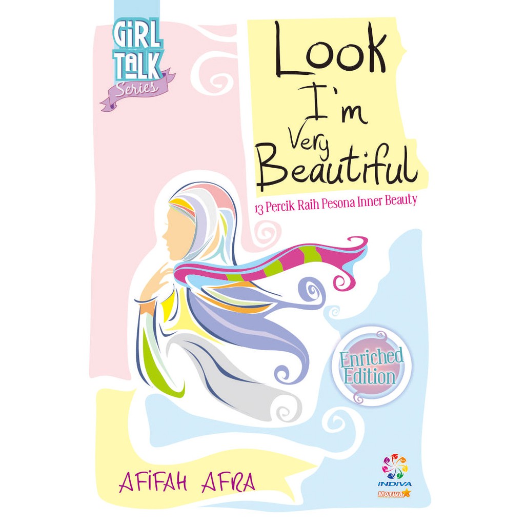 Look I'm very beautiful : 13 percik raih pesona inner beauty