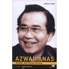 Azwar Anas Teladan dari Ranah Minang