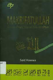 Makrifatullah : Izinkan aku mengenal-mu, ya Allah!