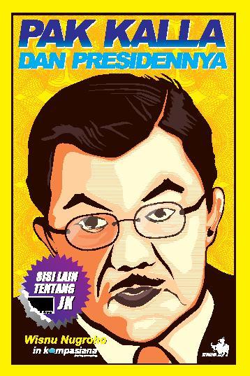 Pak Kalla Dan Presidennya