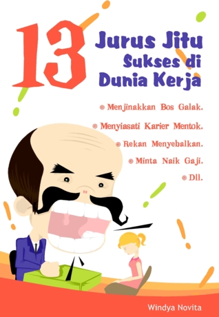 13 jurus jitu sukses di dunia kerja