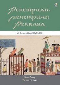 Perempuan-Perempuan Perkasa di Jawa Abad XVIII-XIX