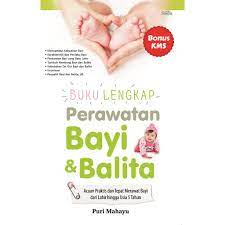 Buku Lengkap Perawatan Bayi dan Balita