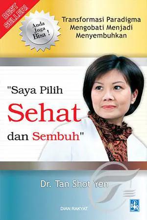 Saya Pilih Sehat dan Sembuh