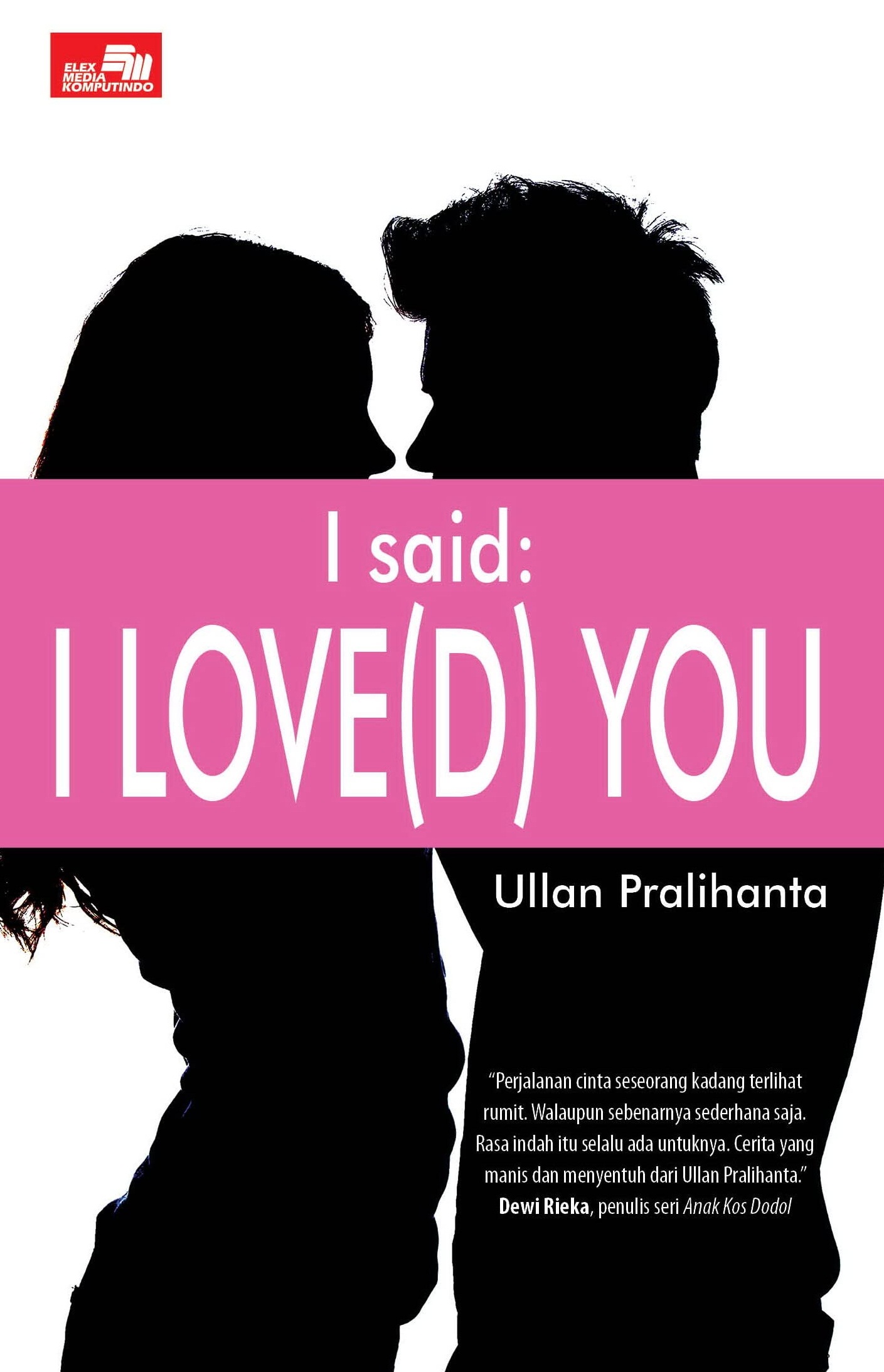 I Said : I Love(d) You