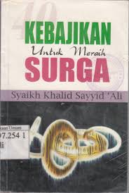 40 Kebajikan untuk meraih surga