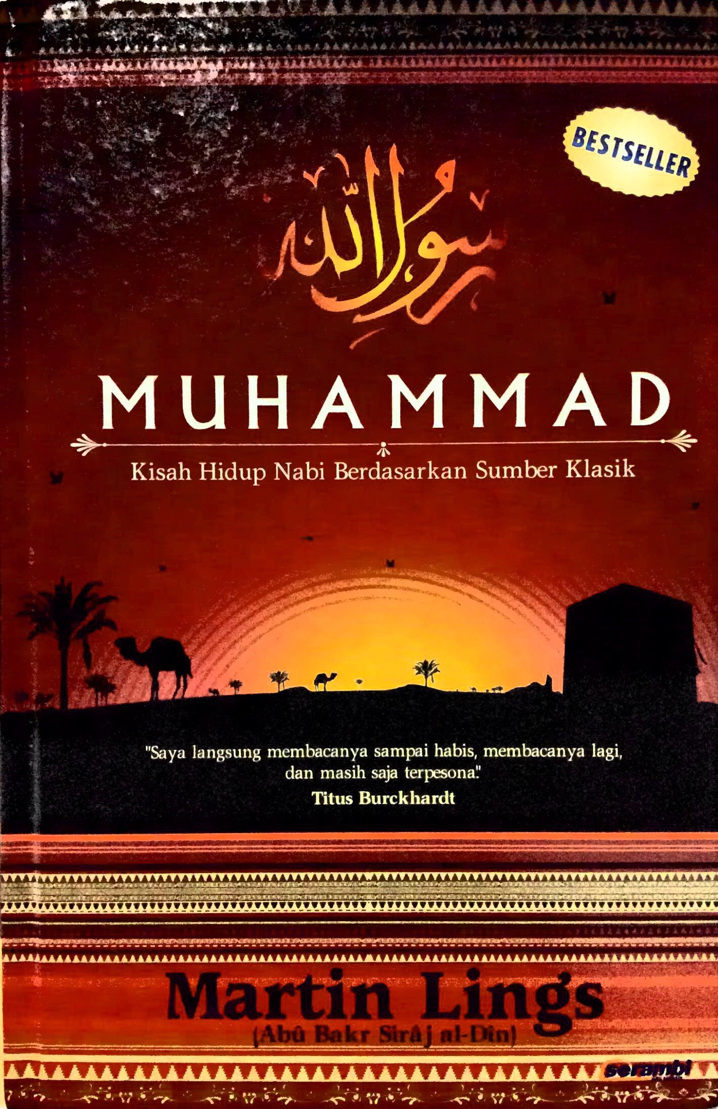Muhamamd : Kisah Hidup Nabi Berdasarkan Sumber Klasik