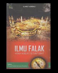 Ilmu falak arah kiblat setiap saat