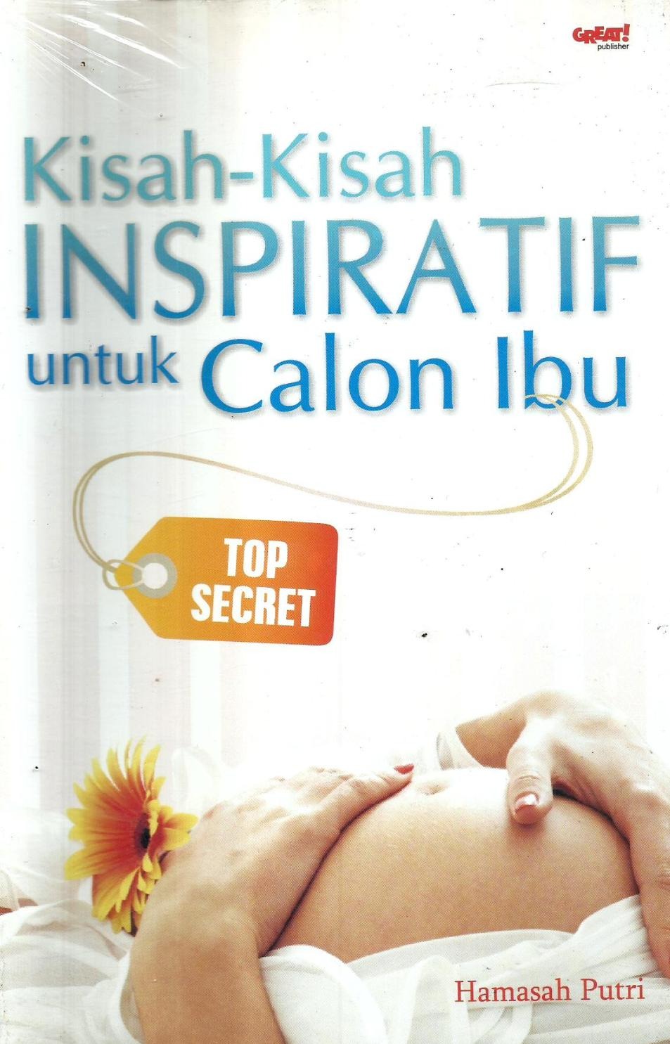 Kisah-kisah inspiratif untuk calon ibu