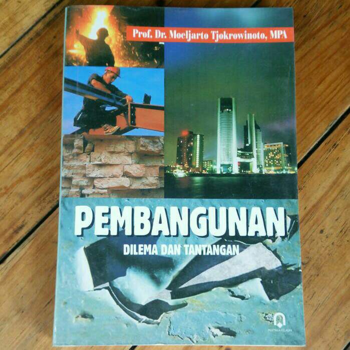 Pembangunan dilema dan tantangan