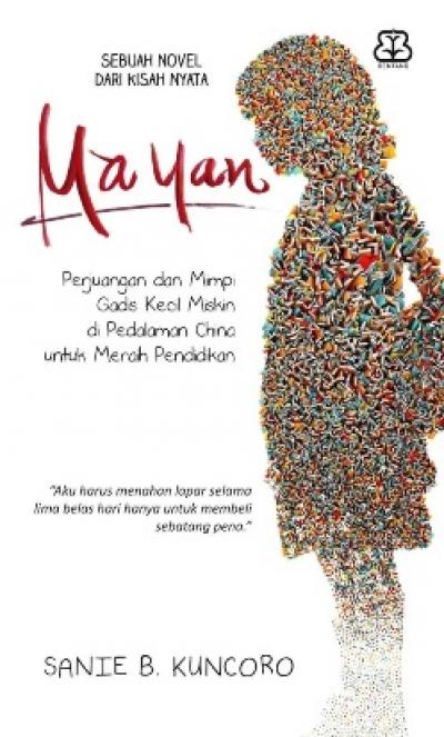 Ma yan : Perjuangan dan mimpi gadis kecil miskin di pedalaman China untuk meraih pendidikan