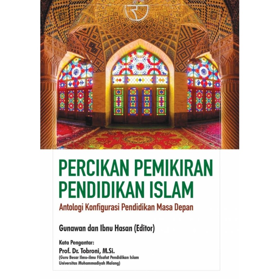 Percikan Pemikiran Pendidikan Islam : Antologi Konfigurasi Pendidikan Masa Depan
