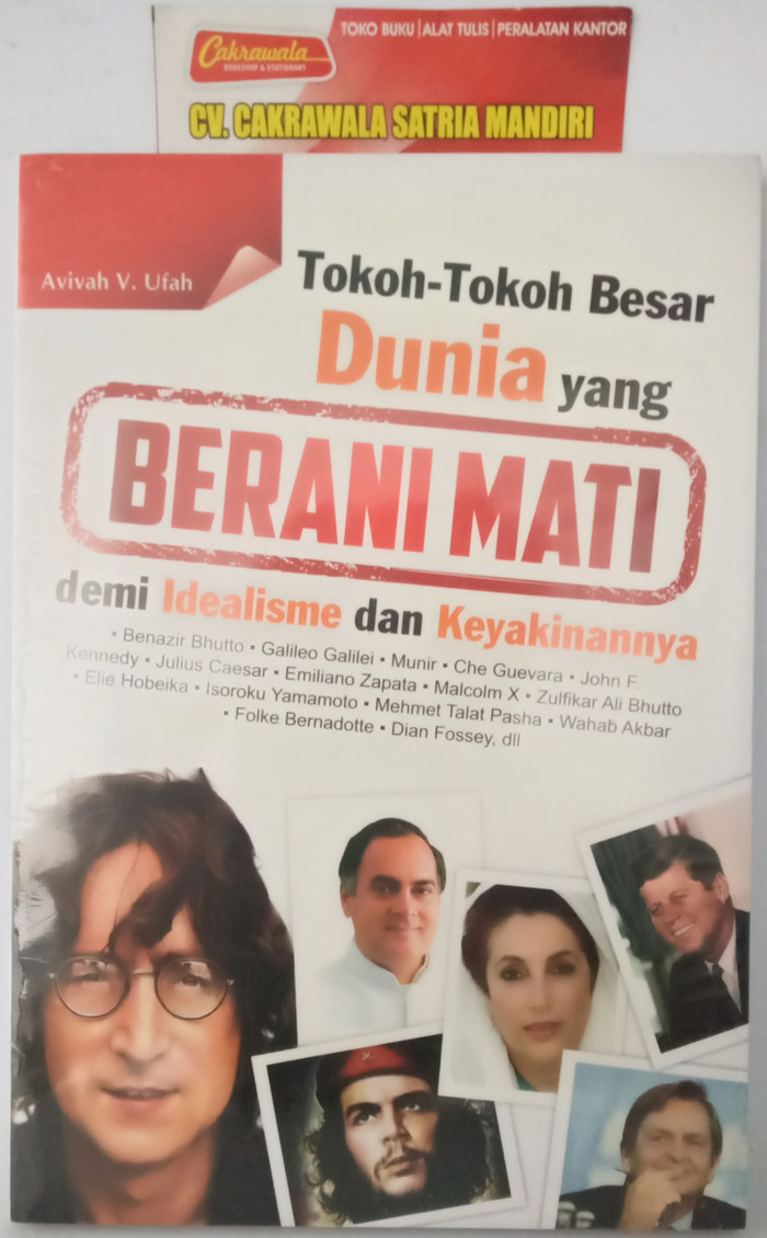 Tokoh-Tokoh Besar Dunia yang Berani Mati Demi Idealisme dan Keyakinan