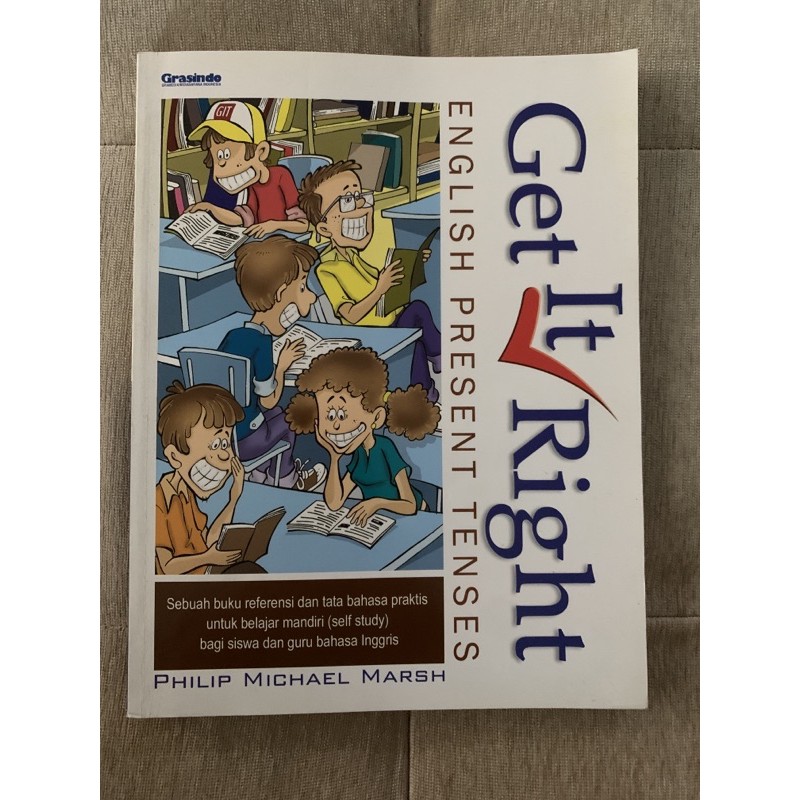 Get it Right :  English Present Tenses / Philip Michael Marsh