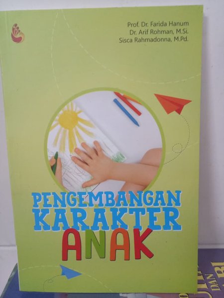 Pengembangan Karakter Anak