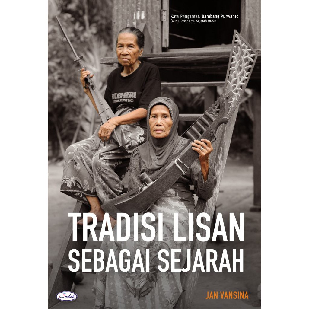 Tradisi Lisan sebagai Sejarah