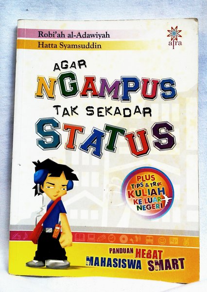 Agar ngampus tak sekedar status