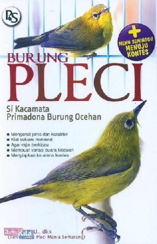 Burung Pleci : si kacamata primadona burung ocehan