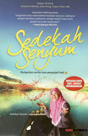 Sedekah Senyum :  Kumpulan cerita penyejuk hati / Asma Nadia