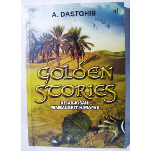 Golden Stories : Kisah-Kisah Pembangkit Harapan