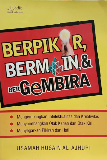 berpikir, bermain dan bergembira