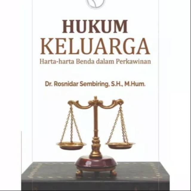 Hukum keluarga : Harta-harta benda dalam perkawinan