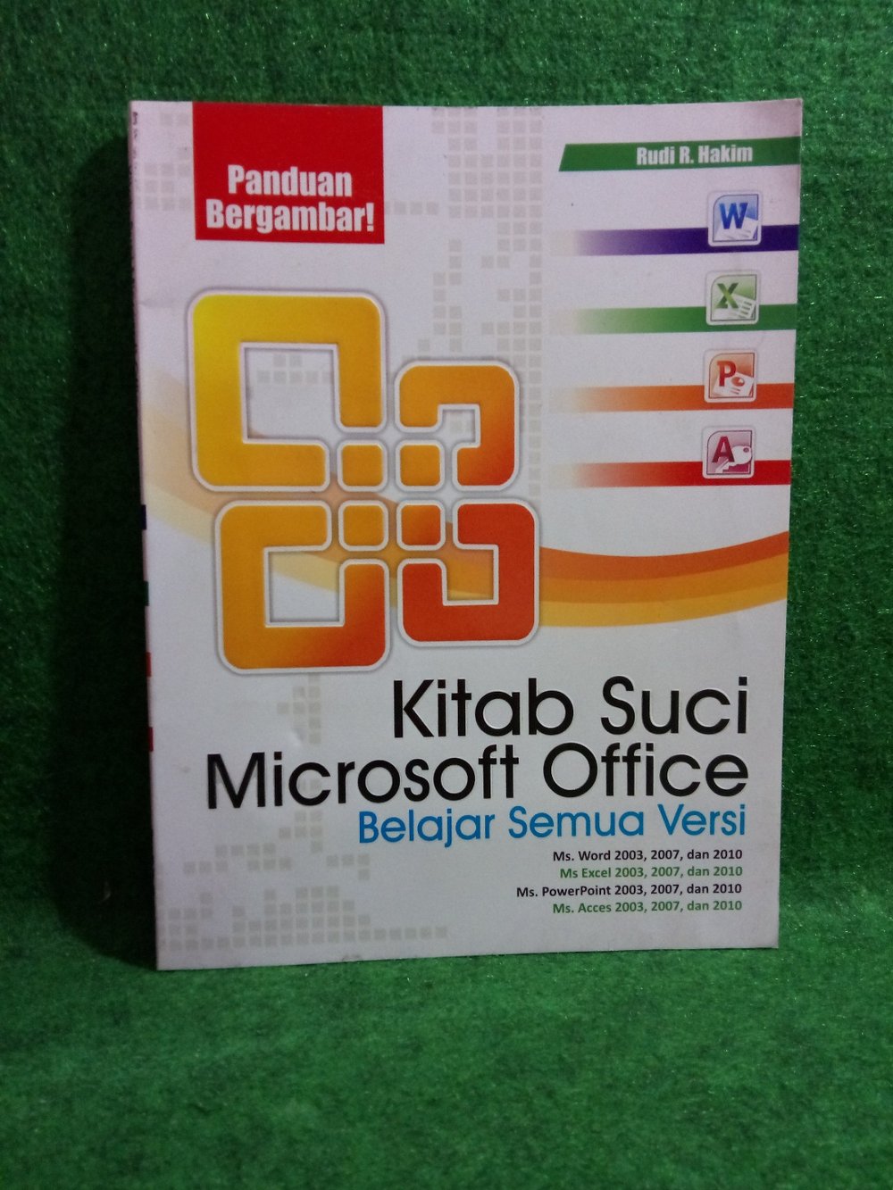 Kitab Suci Microsoft Offce Belajar Semua Versi