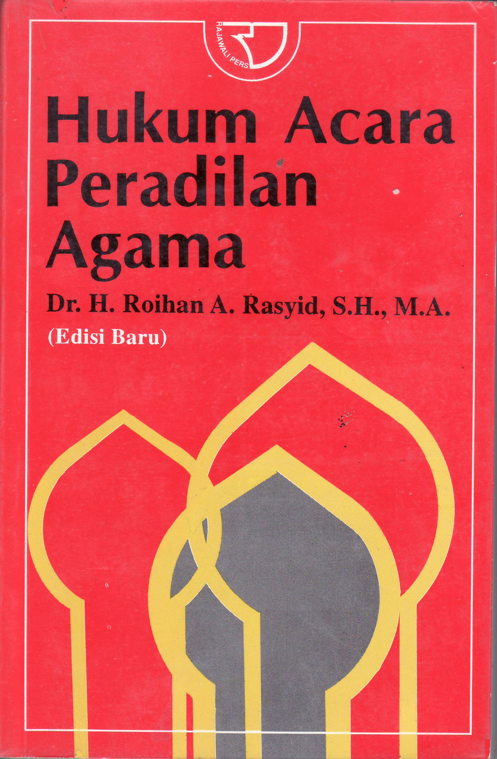 Hukum acara peradilan agama (edisi baru)